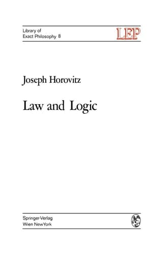 Law and Logic: A Critical Account of Legal Argument (LEP Library of Exact Philosophy, 8)