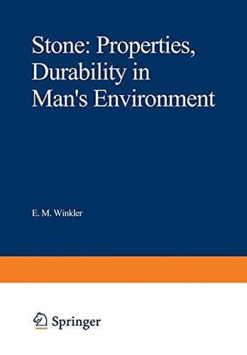 Stone Properties, Durability in Man's Environment