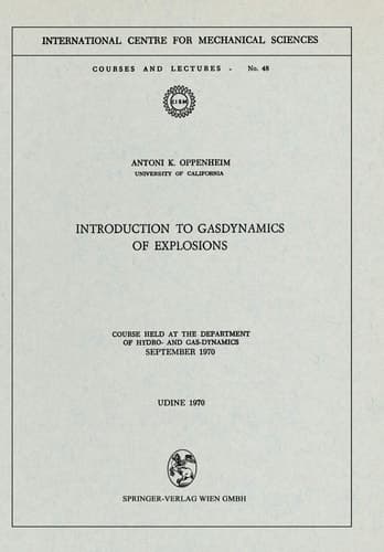 Introduction to Gasdynamics of Explosions Course held at the Department of Hydro- and Gas-Dynamics, September 1970