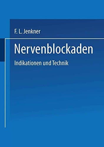 Nervenblockaden Indikationen und Technik