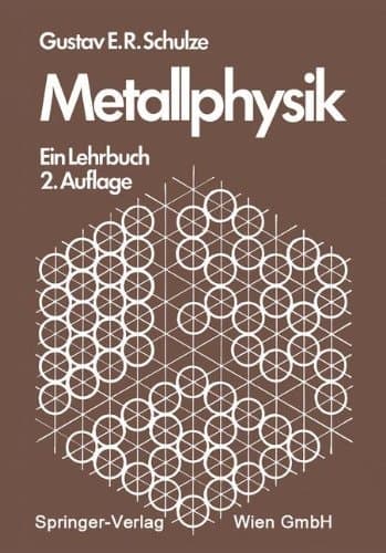 Metallphysik: Ein Lehrbuch (German Edition)