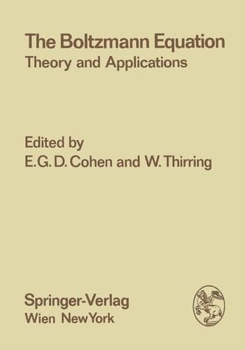 The Boltzmann Equation Theory and Applications