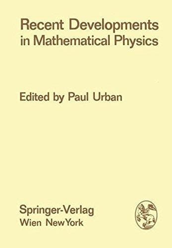 Recent Developments in Mathematical Physics: Proceedings of the XII. Internationale Universitätswochen für Kernphysik 1973 der ... - 17th February 1973 (Few-Body Systems)