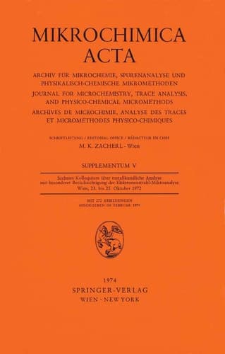 Sechstes Kolloquium über metallkundliche Analyse mit besonderer Berücksichtigung der Elektronenstrahl-Mikroanalyse Wien, 23. bis 25. Oktober 1972