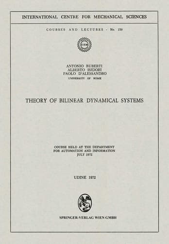 Theory of Bilinear Dynamical Systems Course Held at the Department for Automation and Information July 1972