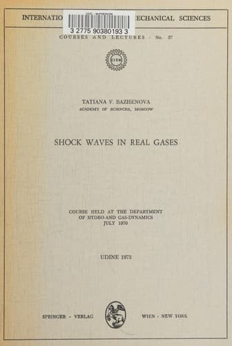 Shock Waves in Real Gases Course held at the Department of Hydro- and Gas-Dynamics, July 1970