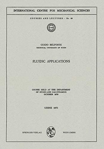 Fluidic Applications Course held at the Department of Hydro- and Gas-Dynamics, October 1970