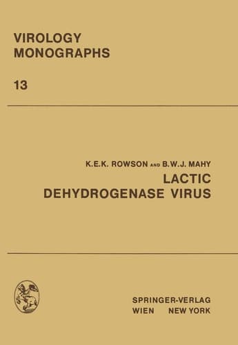 Lactic Dehydrogenase Virus (Virology Monographs Die Virusforschung in Einzeldarstellungen)