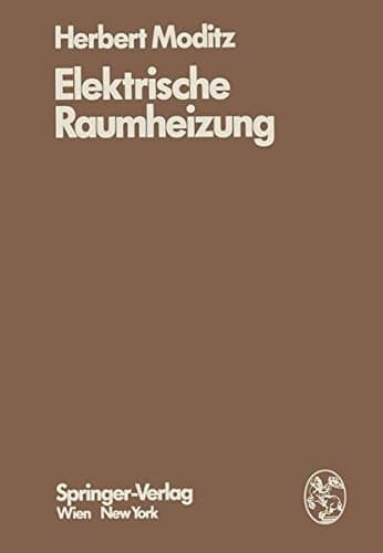 Elektrische Raumheizung Energiewirtschaftliche und technische Grundlagen
