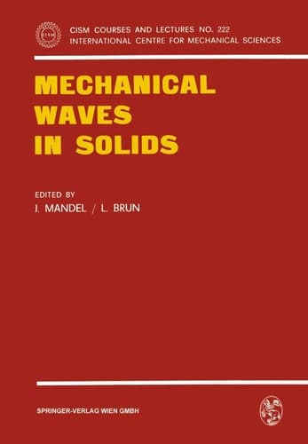 Mechanical Waves in Solids (CISM International Centre for Mechanical Sciences, 222)