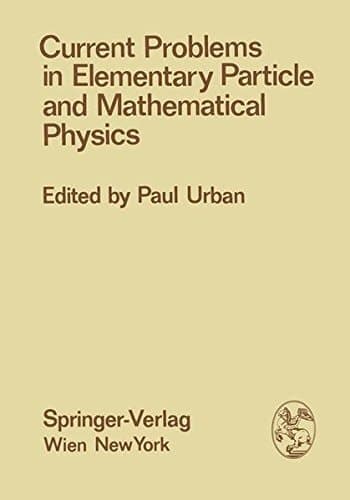 Current Problems in Elementary Particle and Mathematical Physics: Proceedings of the XV. Internationale Universitätswochen für Kernphysik 1976 der ... February 16-27, 1976 (Few-Body Systems)