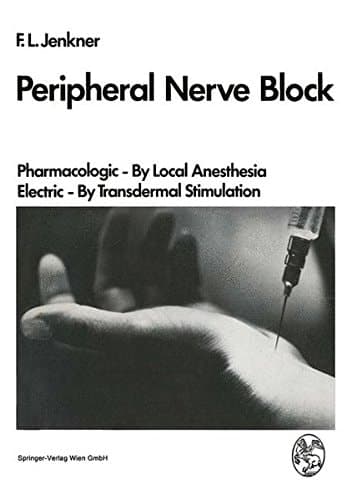 Peripheral Nerve Block: Pharmacologic ― By Local Anesthesia Electric ― By Transdermal Stimulation