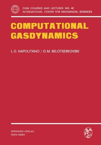 Computational Gasdynamics (CISM International Centre for Mechanical Sciences, 40)
