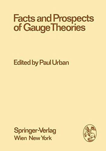 Facts and Prospects of Gauge Theories: Proceedings of the XVII. Internationale Universitätswochen für Kernphysik 1978 der Karl-Franzens-Universität ... February - 3rd March 1978 (Few-Body Systems)