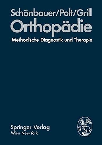 Orthopädie Methodische Diagnostik und Therapie