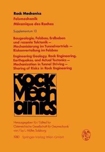 Baugeologie, Felsbau, Erdbeben und rezente Tektonik — Mechanisierung im Tunnelvortrieb — Riskenverteilung im Felsbau / Engineering Geology, Rock Engineering, Earthquakes, and Actual Tectonics — Mechanization in Tunnel Driving — Sharing of Risks in Rock Engineering Vorträge des 28. Geomechanik-Kolloquiums der Österreichischen Gesellschaft für Geomechanik / Contributions of the 28th Geomechanical Colloquium of the Austrian Society for Geomechanics