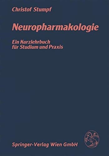 Neuropharmakologie ein Kurzlehrbuch für Studium und Praxis