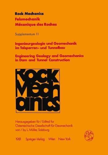 Ingenieurgeologie und Geomechanik im Talsperren- und Tunnelbau / Engineering Geology and Geomechanics in Dam and Tunnel Construction Vorträge des 29. Geomechanik-Kolloquiums der Österreichischen Gesellschaft für Geomechanik / Contributions to the 29th Geomechanical Colloquium of the Austrian Society for Geomechanics