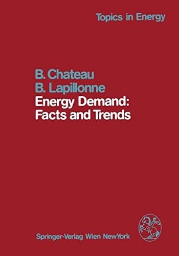 Energy Demand: Facts and Trends: A Comparative Analysis of Industrialized Countries (Topics in Energy)