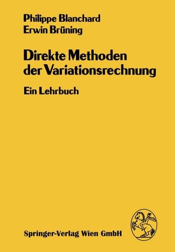 Direkte Methoden der Variationsrechnung Ein Lehrbuch