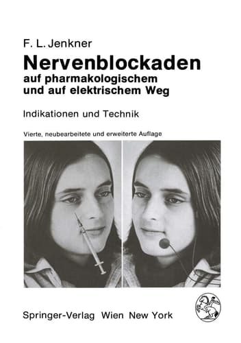Nervenblockaden auf pharmakologischem und auf elektrischem Weg Indikationen und Technik