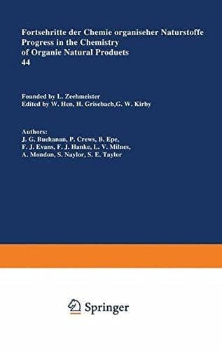 Fortschritte der Chemie organischer Naturstoffe / Progress in the Chemistry of Organic Natural Products