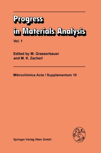 Progress in Materials Analysis: Vol. 1 (Mikrochimica Acta Supplementa, 10)