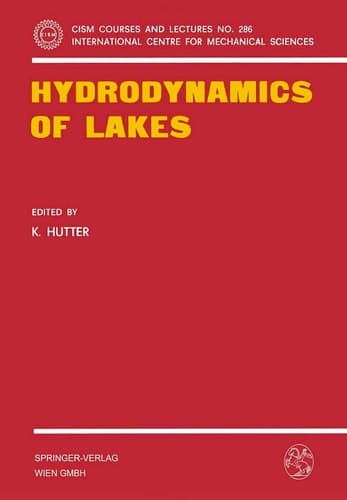 Hydrodynamics of Lakes (CISM International Centre for Mechanical Sciences, 286)