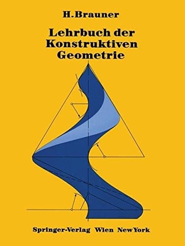 Lehrbuch der Konstruktiven Geometrie (German Edition)