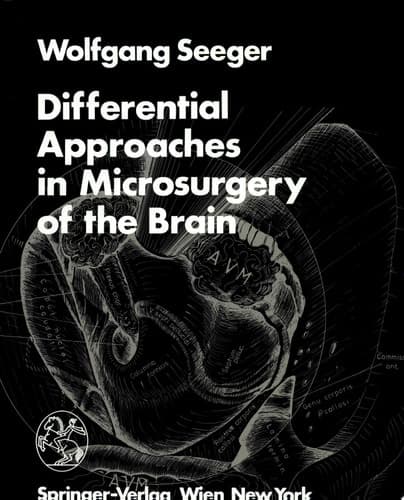 Differential Approaches in Microsurgery of the Brain