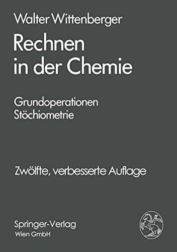 Rechnen in der Chemie Grundoperationen, Stöchiometrie. Teil 1