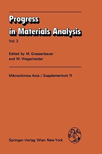 Progress in Materials Analysis
