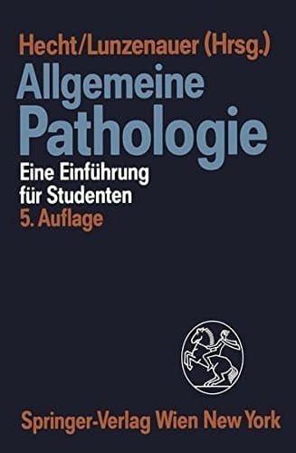 Allgemeine Pathologie Eine Einführung für Studenten