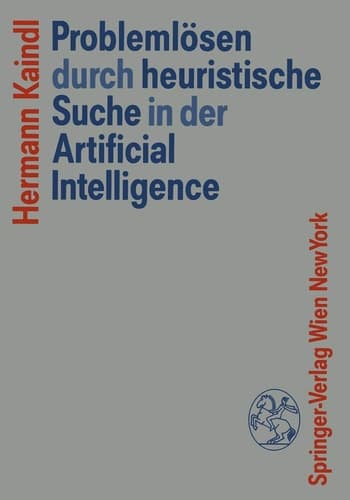 Problemlösen durch heuristische Suche in der Artificial Intelligence