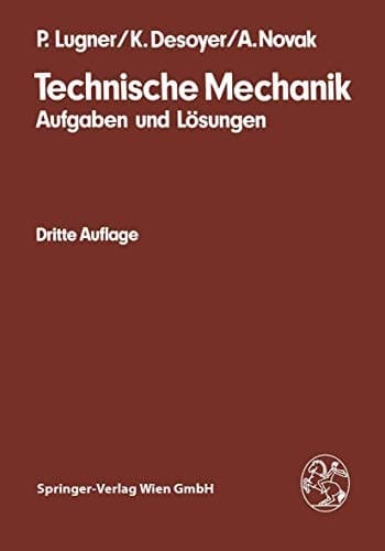 Technische Mechanik Aufgaben und Lösungen