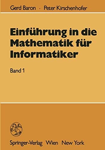 Einführung in die Mathematik für Informatiker Bd. 1