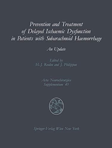Prevention and Treatment of Delayed Ischaemic Dysfunction in Patients with Subarachnoid Haemorrhage An Update
