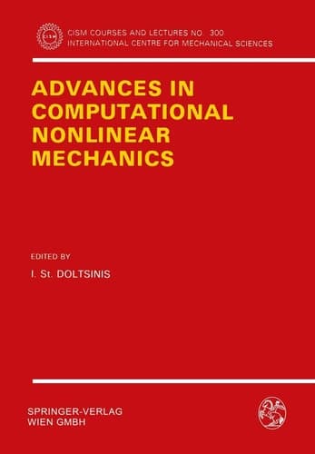 Advances in Computational Nonlinear Mechanics (CISM International Centre for Mechanical Sciences, 300)