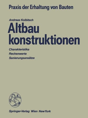 Altbaukonstruktionen Charakteristika Rechenwerte Sanierungsansätze