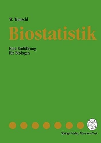 Biostatistik eine Einführung für Biologen