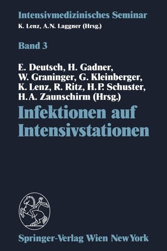 Infektionen auf Intensivstationen (9. Wiener Intensivmedizinische Tage, 1.–2. März 1991)
