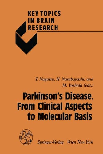 Parkinson’s Disease. From Clinical Aspects to Molecular Basis (Key Topics in Brain Research)