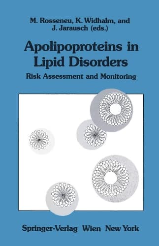 Apolipoproteins in Lipid Disorders Risk Assessment and Monitoring