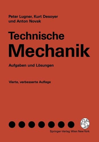 Technische Mechanik Aufgaben und Lösungen