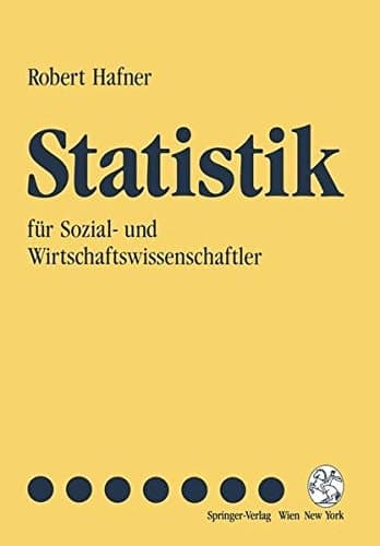 Statistik für Sozial- und Wirtschaftswissenschaftler