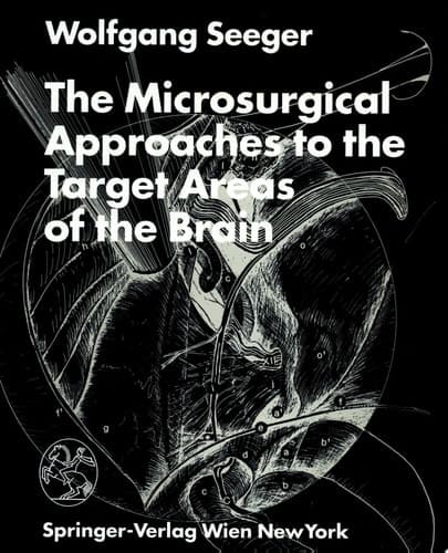 The Microsurgical Approaches to the Target Areas of the Brain
