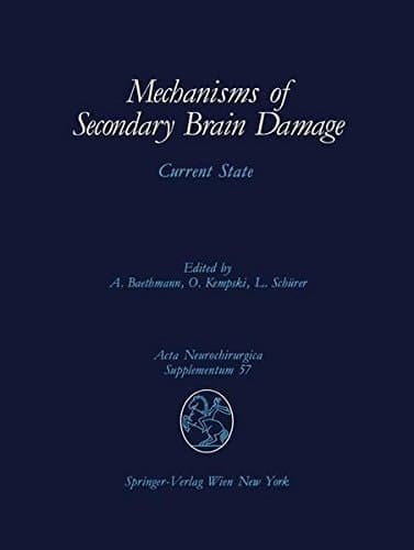 Mechanisms of Secondary Brain Damage Current State