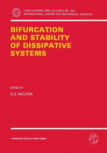 Bifurcation and Stability of Dissipative Systems (CISM International Centre for Mechanical Sciences, 327)