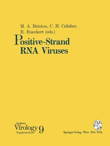 Positive-Strand RNA Viruses (Archives of Virology. Supplementa, 9)