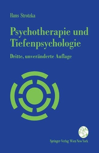 Psychotherapie und Tiefenpsychologie Ein Kurzlehrbuch